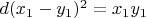 $d(x_1-y_1)^2=x_1y_1$