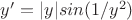 $y'=|y|sin(1/y^2)$