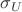 $\sigma_U$