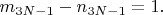 $m_{3N-1}-n_{3N-1}=1. \qquad$