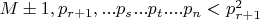 $ M &plusmn;1, p_{r+1},... p_s...p_t....p_n <p_{r+1}^2$