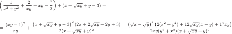 \small\begin{align*}
&\left(\frac{1}{x^2+y^2} + \frac{2}{xy} + xy - \frac{7}{2}\right) + \left(x+\sqrt{xy}+y - 3\right) =
\\\\
&=\frac{(xy-1)^2}{xy} +\frac{\left(x+\sqrt{xy}+y-3\right)^2(2x+2\sqrt{xy}+2y+3)}{2(x+\sqrt{xy}+y)^2} +\frac{\left(\sqrt{x}-\sqrt{y}\right)^4\left(2(x^2+y^2)+12\sqrt{xy}(x+y)+17xy\right)}{2xy(y^2+x^2)(x+\sqrt{xy}+y)^2}\end{align*}