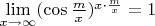 $\lim\limits_{x\to\infty} (\cos \frac{m}{x})^{x \cdot \frac{m}{x}}=1$