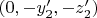 $ (0, -{y&rsquo;_2}, -{z&rsquo;_2})$