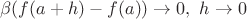 $\beta (f(a+h)-f(a)) \to 0, \ h\to 0$