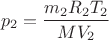 $$p_2= \frac { m_2 R_2 T_2 } { M V_2 }$$