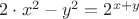 $2 \cdot x^2 - y^2 = 2^{x + y}$