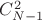 $C_{N-1}^2$