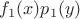 $f_1(x)p_1(y)$