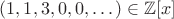 $(1,1,3,0,0,\dots)\in\mathbb Z[x]$