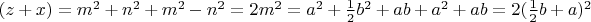 $(z+x)=m^2+n^2+m^2-n^2=2m^2=a^2+\frac{1}{2}b^2+ab+a^2+ab =2(\frac{1}{2}b+a)^2$