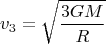 $$ v_3=\sqrt{\frac{3GM}{R}}$$
