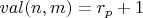 $val(n,m)=r_p+1$