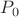 ${P_0}$