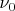 $\nu_{0}$