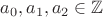 $a_0,a_1,a_2 \in \mathbb{Z}$