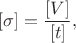 $$[\sigma] =\frac{[V]}{[t]},$$