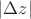 $|\Delta z|$