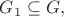 $G_1\subseteq G,$