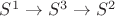 $S^1\to S^3\to S^2$