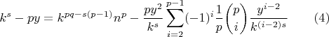 $$k^s-py=k^{pq-s(p-1)}n^p-\frac{py^2}{k^s}\sum_{i=2}^{p-1}(-1)^i\frac{1}{p}\binom{p}{i}
\frac{y^{i-2}}{k^{(i-2)s}}\qquad (4) $$