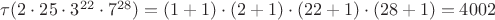 $\tau(2\cdot25\cdot3^{22}\cdot7^{28})=(1+1)\cdot(2+1)\cdot(22+1)\cdot(28+1)=4002$