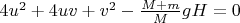 $4u^2+4uv+v^2-\frac{M+m}{M}gH=0$