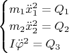 $\begin{cases}
m_1 \ddot x_1^2=Q_1\\
m_2 \ddot x_2^2=Q_2\\
I \ddot \varphi^2=Q_3
\end{cases}$