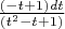 $ \frac {(-t+1)dt}{(t^2-t+1)}$