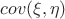 $cov(\xi, \eta)$
