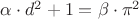 $\alpha \cdot d^2+1=\beta \cdot \pi^2$
