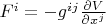 $F^i=-g^{ij}\frac{\partial V}{\partial x^j}$