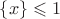 $\left\lbrace x \right\rbrace\leqslant1$