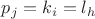 $p_j=k_i=l_h$