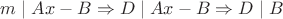 $m\mid Ax-B\Rightarrow D\mid Ax-B\Rightarrow D\mid B$