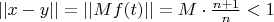 $||x-y|| = ||Mf(t)|| = M \cdot \frac{n+1}{n}<1$