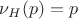 $\nu_H(p)=p$