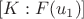 $[K:F(u_1)]$