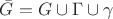 $\bar G = G \cup \Gamma \cup \gamma$