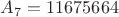 $A_7=11675664$