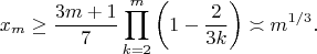 $$x_m\ge\frac{3m+1}{7}\prod_{k=2}^m\left(1-\frac2{3k}\right)\asymp m^{1/3}.$$