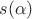 $s(\alpha)$
