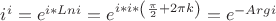 $i^i=e^{i* Ln i}=e^{i*i*\left(\frac\pi 2 +2\pi k\right)}=e^{-Arg i}$