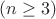 $(n \geq 3)$