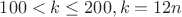 $100 < k \le 200, k=12n$