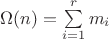 $\Omega(n)=\sum\limits_{i=1}^r m_i$