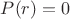 $P(r)=0$ $P(r)=0$