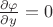 $\frac{\partial \varphi}{\partial y} = 0$
