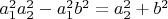 $a_1^2a_2^2-a_1^2b^2=a_2^2+b^2$