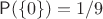 $\mathsf P(\{0\})=1/9$